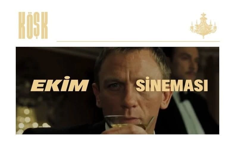Ekim Sineması: Casino Royale · Köşk Alsancak